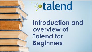 1 Talend ETL  Tutorial for Beginners  Introduction and Overview of Talend [upl. by Elish]