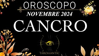 CANCRO OROSCOPO ⭐️NOVEMBRE 2024⭐️ LA POTENTE RIVELAZIONE [upl. by Esaele]