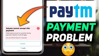 cannot accept this payment Paytm problem fix payment payment problem cannot accept this payment [upl. by Nitsirt553]