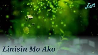 Linisin Mo Ako  Tagalog Christian Songs [upl. by Ahar]