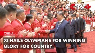 Xi Hails Olympians for Winning Glory for Country [upl. by Sucramat659]