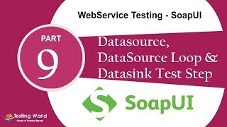 WebService Testing with SoapUI9 Datasource Loop amp Datasink Certification 918743913121100 Pass [upl. by Aramot29]