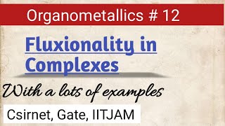 Fluxionality in organometallic compounds [upl. by Akym]