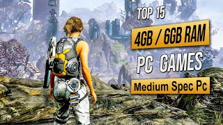 Top 15 Best Mid Spec Pc Games For 4GB RAM  6GB RAM  2GB VRAM 2024 [upl. by Ttegdirb]