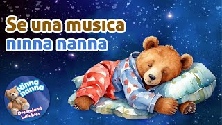 Se una musica ninna nanna loop NinnaNannaDreamlandLullabies [upl. by Odicalp300]