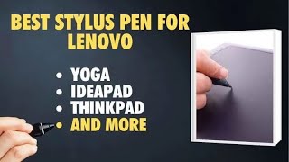 I tested the 7 Best Stylus Pens for Lenovo Yoga ThinkPad and IdeaPad [upl. by Lucic]