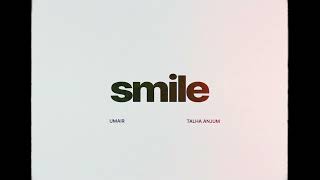 Umair Talha Anjum  smile Official Audio [upl. by Hyacinth134]