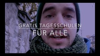 Gratis Tagesschulen für alle [upl. by Hayotal839]