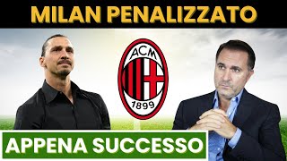 CLAMOROSO MILAN PENALIZZATO PERCHE [upl. by Clemente]