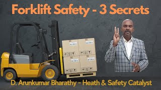 Forklift Safety  3 Secrets Explained by Health amp Safety Trainer D ARUNKUMAR BHARATHY from Sarvam [upl. by Cochard602]