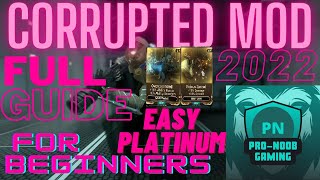 Orokin Vault Runs Full Guide Corrupted Mods Farm Warframe 2022 [upl. by Coumas]