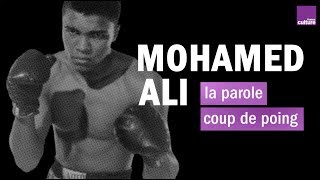 Mohamed Ali  la parole coup de poing [upl. by Mandal]