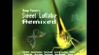 Deep Forest Sweet Lullaby Paul Kwitek Dub [upl. by Humble]