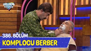 Komplocu Berber  386 Bölüm Güldür Güldür Show [upl. by Bara]