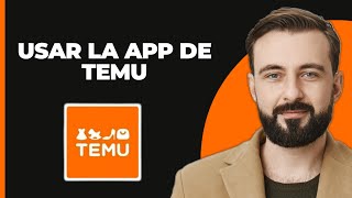 Cómo Usar la App de Temu [upl. by Onilegna]