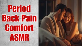 Boyfriend ASMR Period Comfort  ASMR by Shiv [upl. by Zetroc]