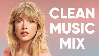 1 Hour Clean Pop Songs Playlist 🎧 Clean Pop Playlist 2024 🎶 Clean Pop Music Mix 🎵 Clean Pop Mix [upl. by Atnwahs206]