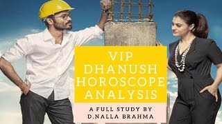 Actor Dhanush Horoscope Analysis  Tamil astrology predictions [upl. by Yruam]