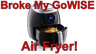 GoWISE USA Air Fryer  I broke it and its all my fault [upl. by Pas]