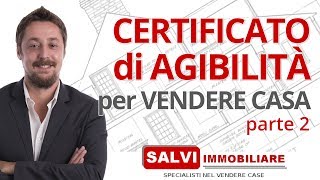 Tutto quello che devi sapere sul certificato di agibilità per vendere casa  PARTE 2 [upl. by Kenti785]