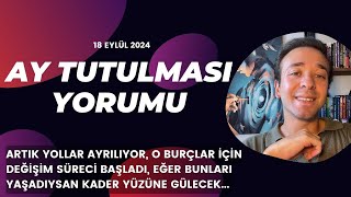 AY TUTULMASI ♓ BALIK BURCUNDA 18 EYLÜL 2024 [upl. by Alahc]