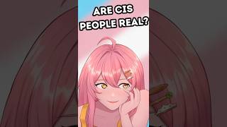 Are cis people real o trans vtuber transgender [upl. by Yelroc]