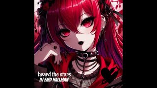 heard the stars Dj mix hallman [upl. by Narba]