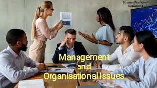 Business Psychology Kuppi  08 Management amp Organisational Issues [upl. by Eran]