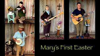 Mary’s First Easter full band [upl. by Ettolrahc749]