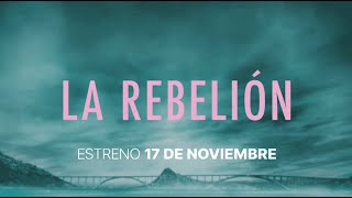 La Rebelión I Tráiler Oficial IViX Orignal [upl. by Aniluap472]