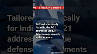 F21 fighter could be a game changer for india f21 fighterjet fighterplane indianairforce news [upl. by Alekram]