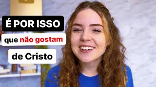 17 RAZÕES POR QUE O MUNDO NÃO GOSTA DOS CRISTÃOS 🔥 [upl. by Esertak]