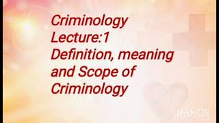 criminology lecture  01 [upl. by Drugi]