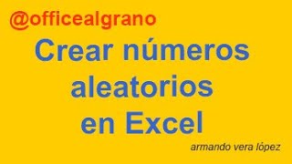 Crear números aleatorios en Excel 2007  2010 051 [upl. by Eitak782]