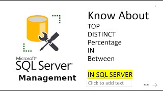 Know More About Between In Top Percentage and Distinct In SQL SERVER [upl. by Sokim]