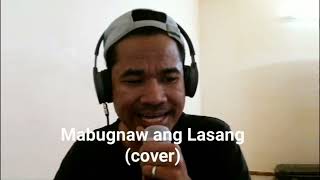 Mabugnaw ang Lasang cover kilid2x version [upl. by Ima]