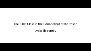 The Bible Class in the Connecticut State Prison  Lydia Sigourney [upl. by Anett]