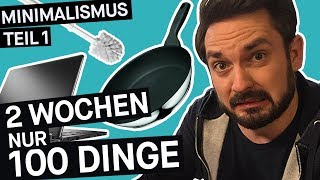 MinimalismusChallenge Zwei Wochen mit nur 100 Dingen auskommen Teil 1  PULS Reportage [upl. by Noonberg]