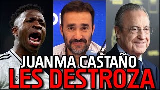 🚨😱 JUANMA CASTAÑO DESTROZA A VINICIUS A FLORENTINO Y AL REAL MADRID POR NO ACUDIR AL BALÓN DE ORO [upl. by Lionello]