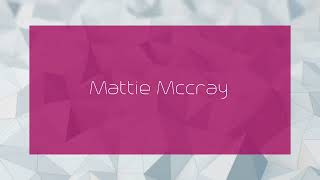 Mattie Mccray  appearance [upl. by Llehsor878]