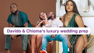 Inside Davido and Chiomas Luxurious Wedding Prep [upl. by Manaker]