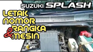 LETAK NOMOR MESIN RANGKA SUZUKI SPLASH  VIN number [upl. by Enelav558]