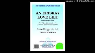 AN ERISKAY LOVE LILT NELSON ARION MALE VOICE CHOIR [upl. by Animsay]