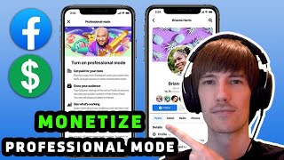 Facebook Professional Mode MONETIZATION Update MONETIZE a Facebook Profile [upl. by Etnahc]