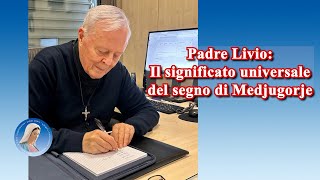 Padre Livio Il significato universale del segno di Medjugorje  22 Ottobre 2024 [upl. by Lizned173]