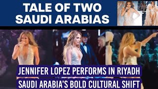 Jennifer Lopez Performs in Riyadh Saudi Arabia’s Bold Cultural Shift [upl. by Giorgi]