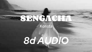 Konsta  SENGACHA 8d Audio 🎧 eshitila effect boshqacha🔥 trending konsta sengacha uzbekmusic [upl. by Winer]