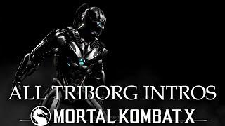 Mortal Kombat XL  All Triborg Intros [upl. by Ful]