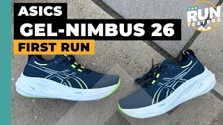 Asics GelNimbus 26 First Run Review What’s new vs the Asics GelNimbus 25 [upl. by Bennie]