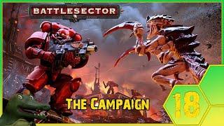 Warhammer 40K Battlesector  Campaign Part 18 [upl. by Gnus]